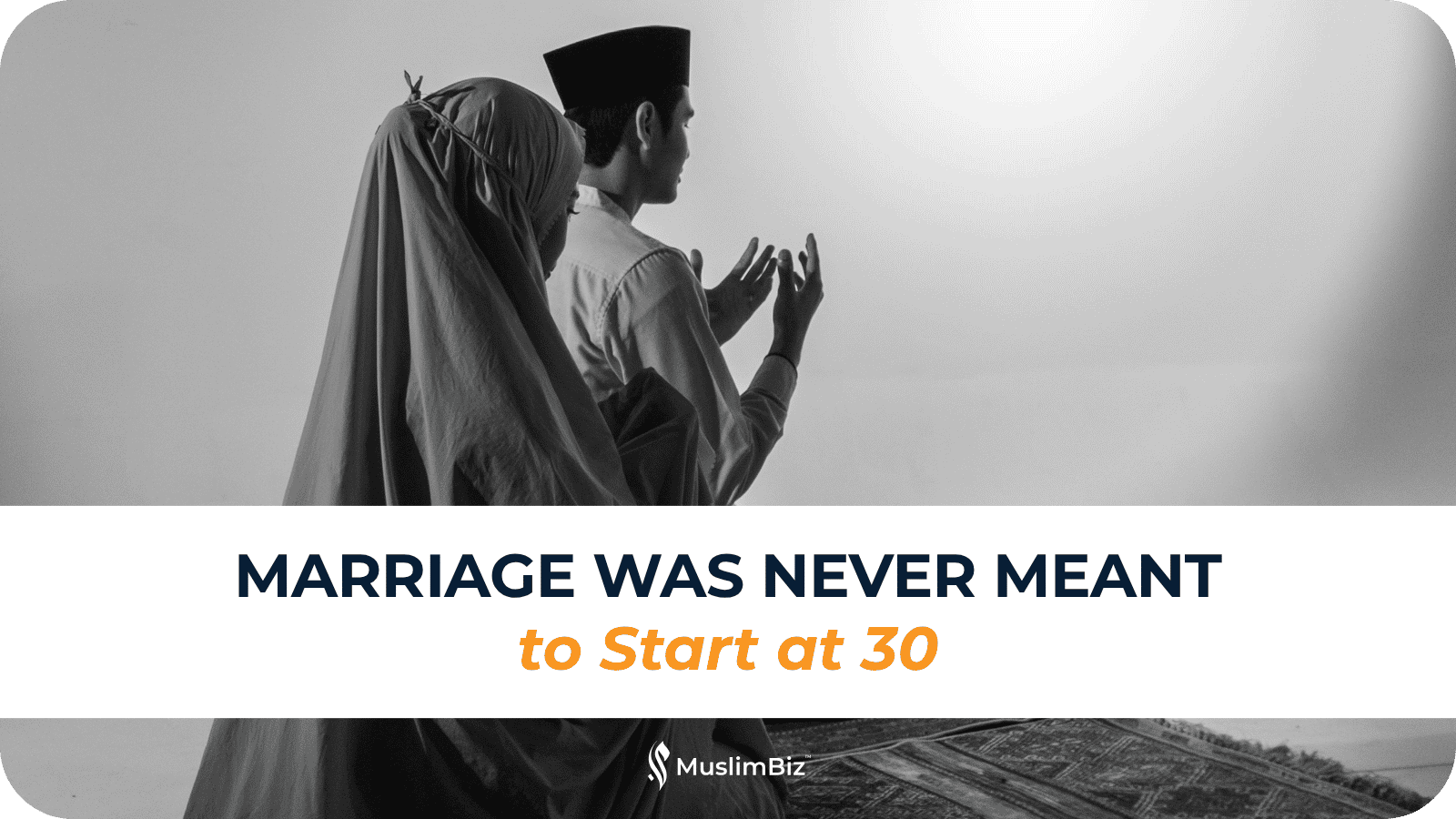 Marriage Was Never Meant to Start at 30